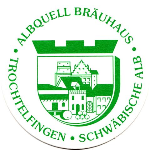 trochtelfingen rt-bw albquell rund 2-3a (215-albquell brauhaus-grn)